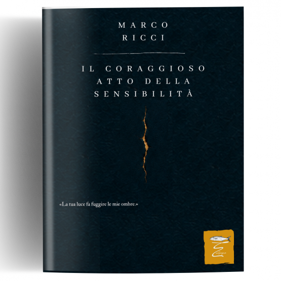 Il coraggioso atto della sensibilità