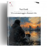 Un cortometraggio chiamato vita