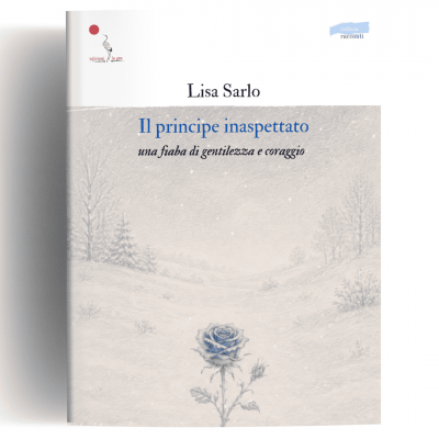 Il principe inaspettato (una fiaba di gentilezza e coraggio)