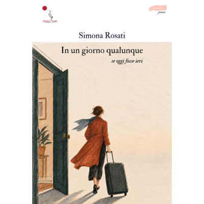 In un giorno qualunque (se oggi fosse ieri)