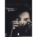 L'amore girato